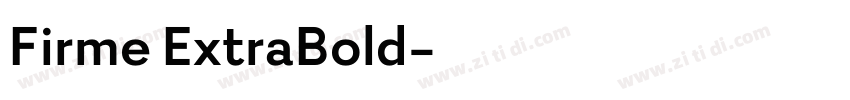 Firme ExtraBold字体转换